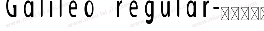 Galileo regular字体转换